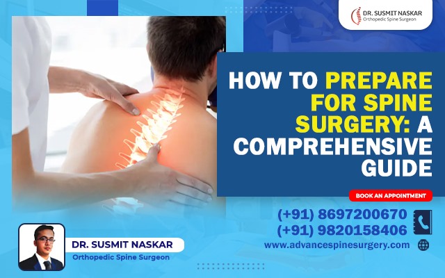 How to Prepare for Spine Surgery: A Comprehensive Guide