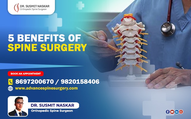 5 Benefits of Spine Surgery