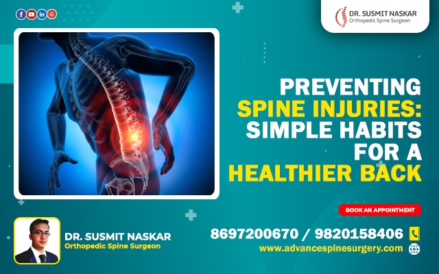 Preventing Spine Injuries: Simple Habits for a Healthier Back