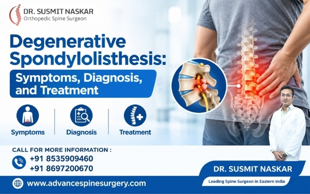 Degenerative Spondylolisthesis: Symptoms, Diagnosis, and Treatment